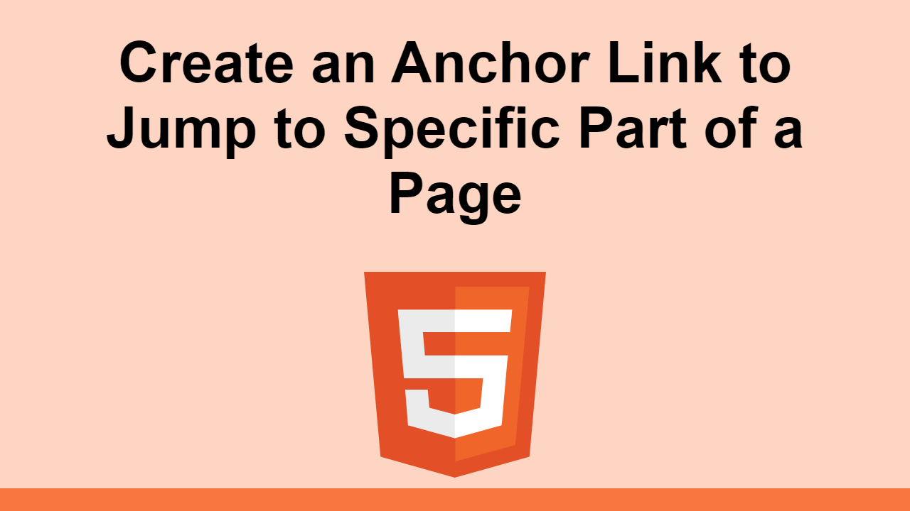 Learn how to create an anchor link to jump directly to a specific part of a page.