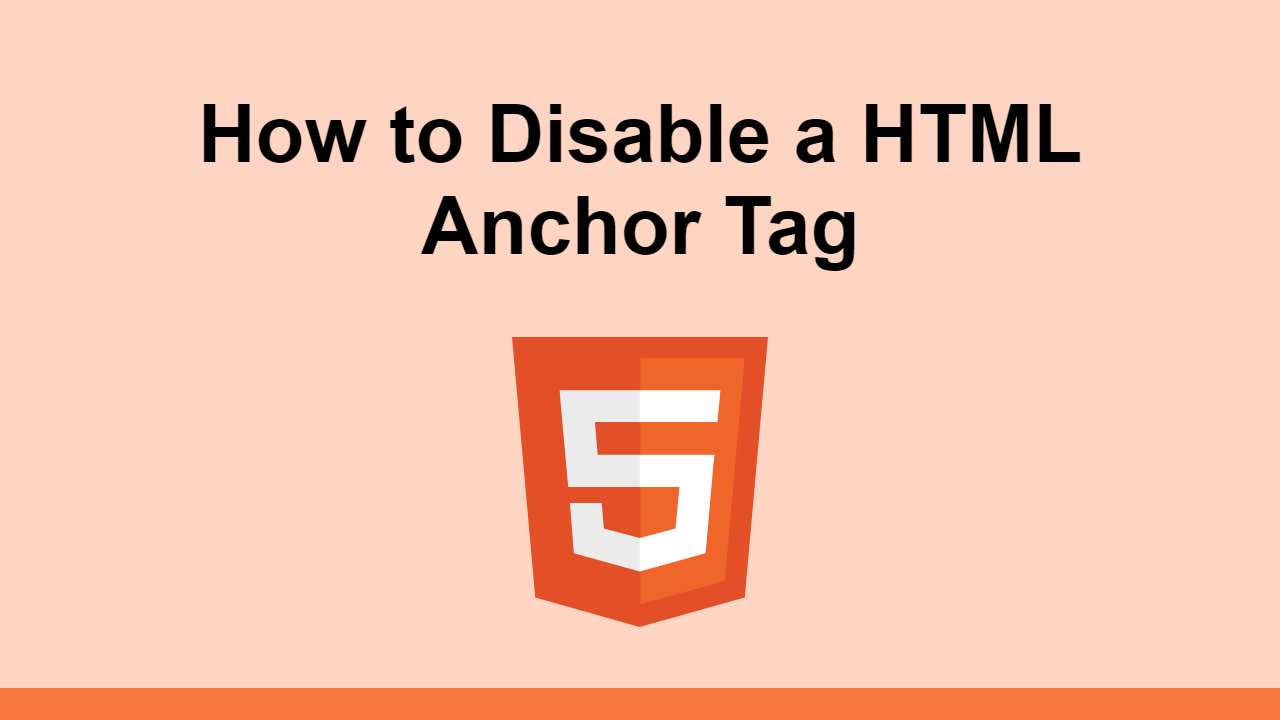 How to Disable a HTML Anchor Tag