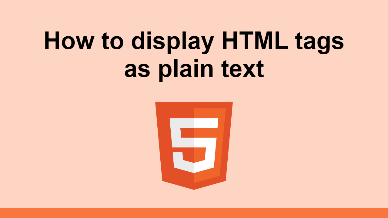 Learn how to display HTML tags as plain text on a page.