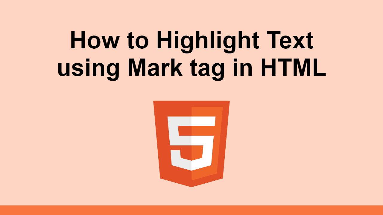 How to Highlight Text using Mark tag in HTML