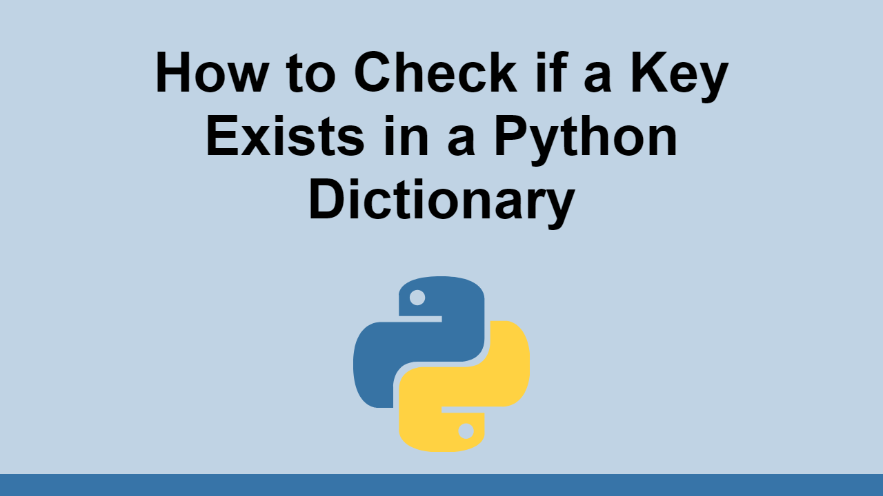 How to Check if a Key Exists in a Python Dictionary
