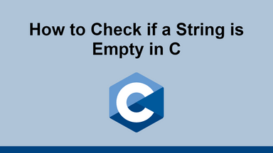 How to Check if a String is Empty in C