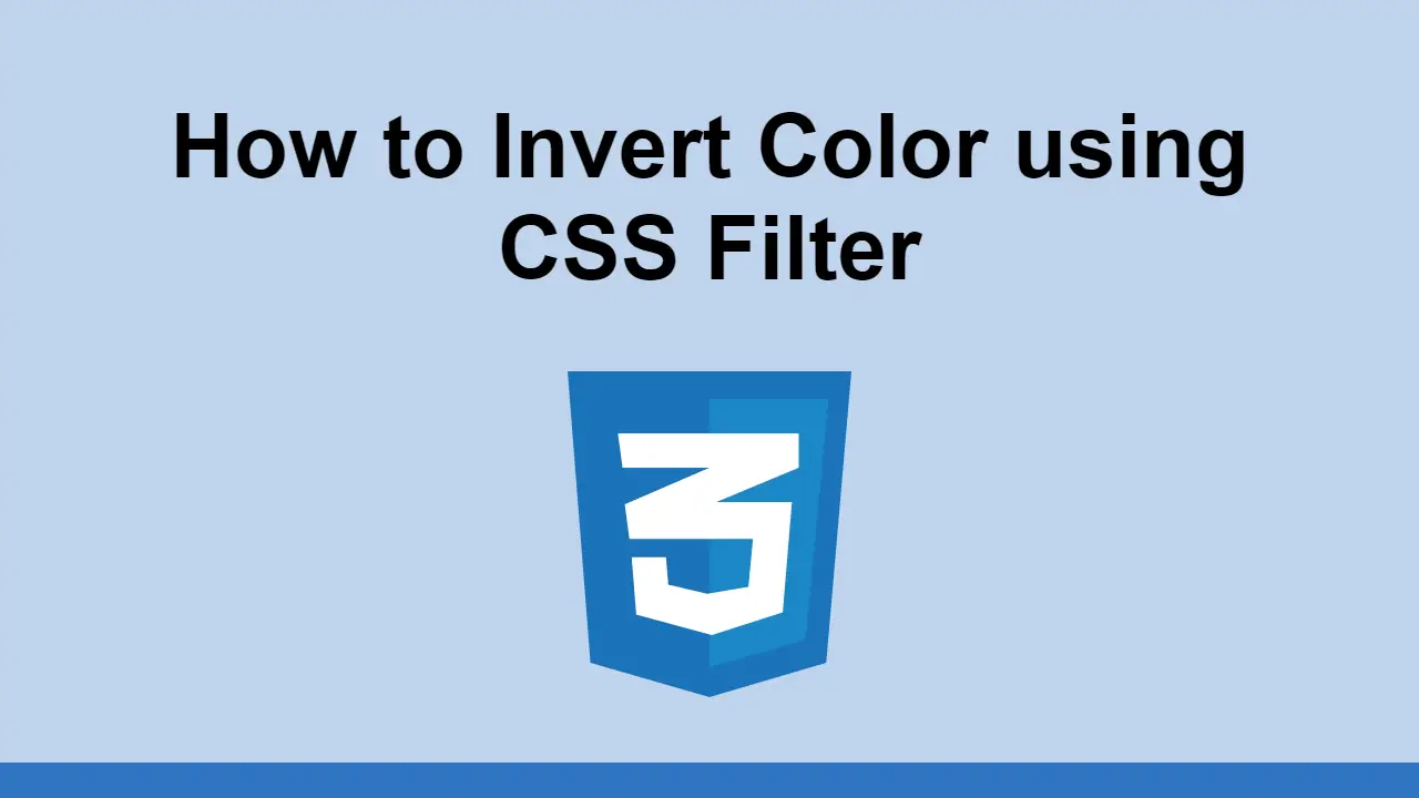 How to Invert Color using CSS Filter 