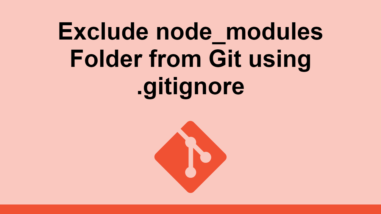 exclude-node-modules-folder-from-git-using-gitignore-sabe-io