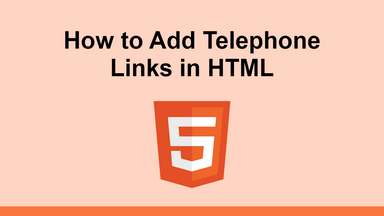 How to Add Telephone Links in HTML
