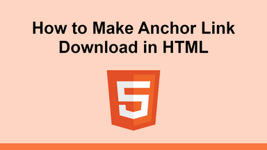 How to Make Anchor Link Download in HTML