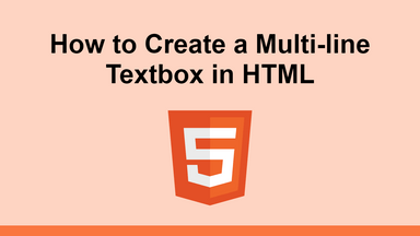 How to Create a Multi-line Textbox in HTML
