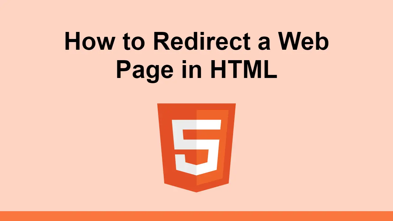 How to Redirect a Web Page in HTML