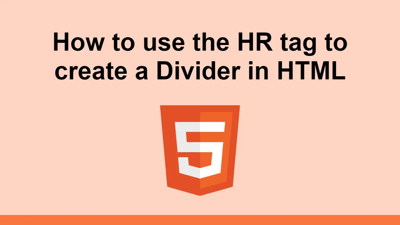 How to use the HR tag to create a Divider in HTML