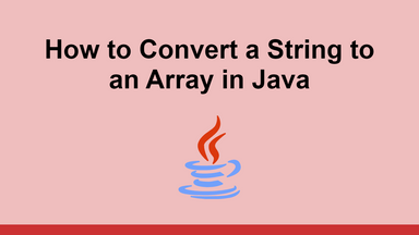 How to Convert a String to an Array in Java