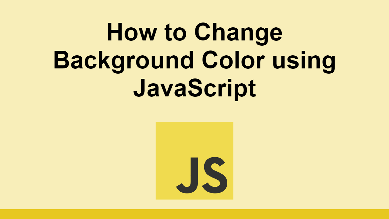 how-to-change-background-color-using-javascript-sabe-io