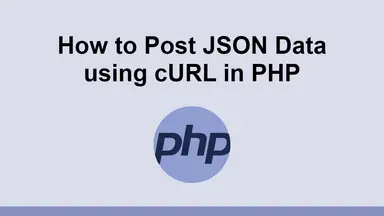 How to Post JSON Data using cURL in PHP