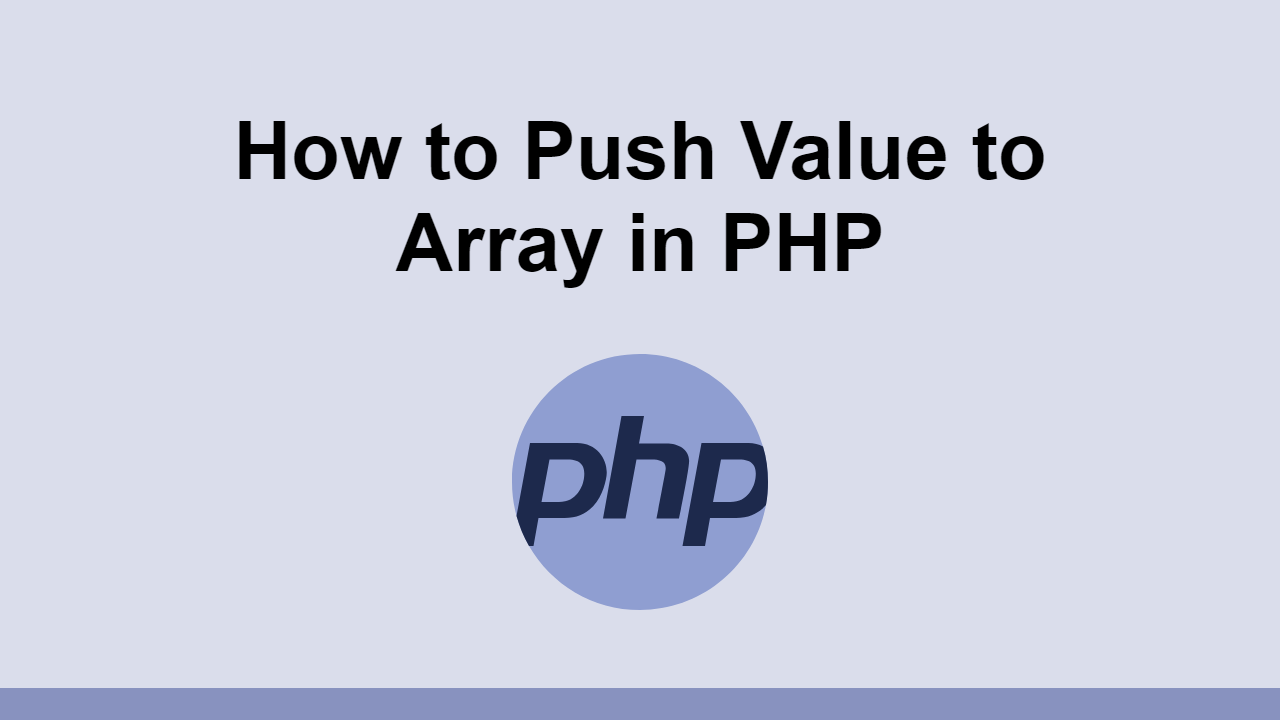 how-to-push-value-to-array-in-php-sabe-io