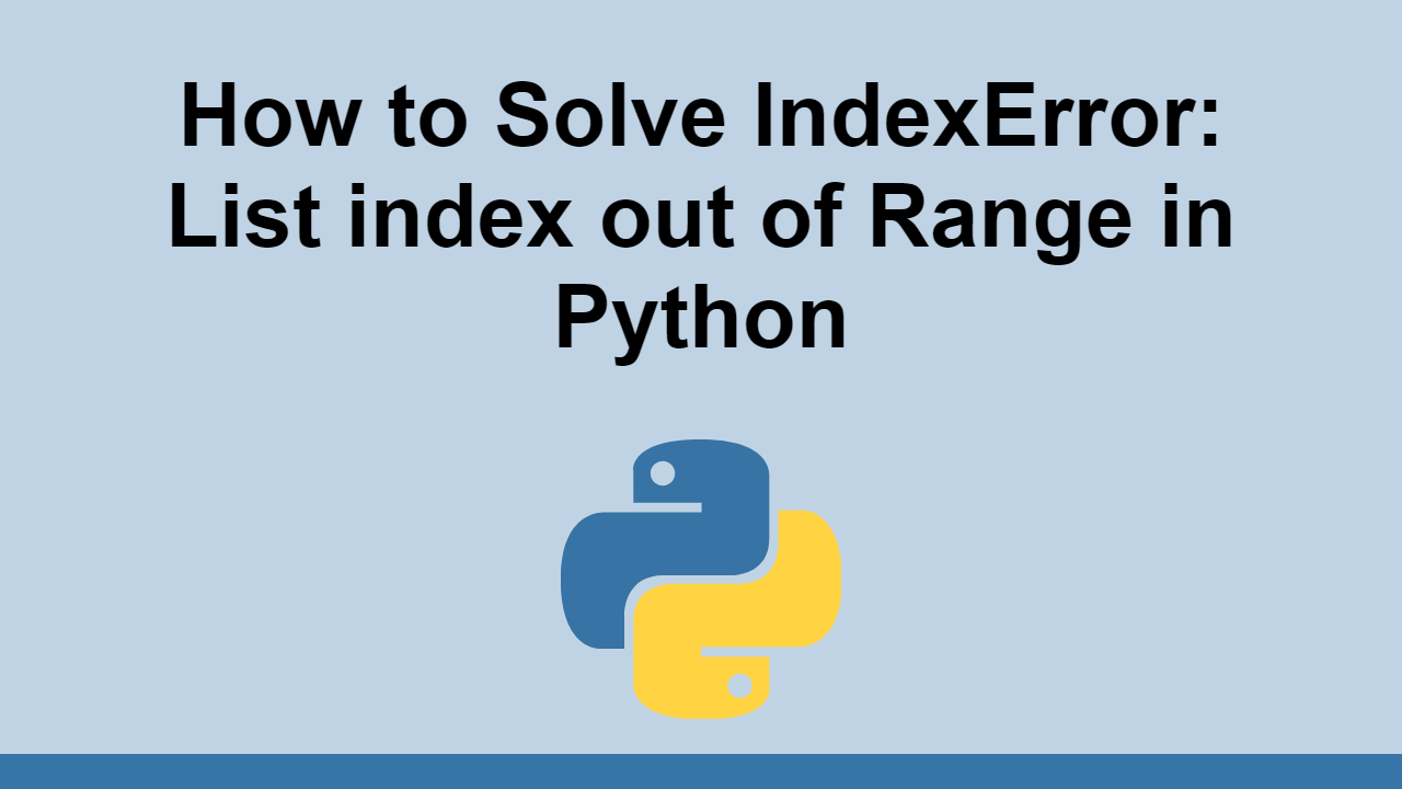 How To Avoid List Index Out Of Range