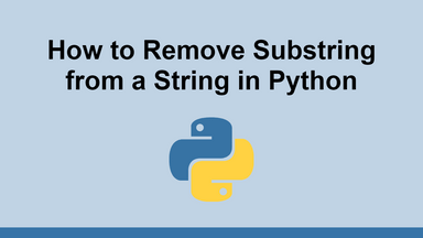 How to Remove Substring from a String in Python