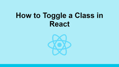 How to Toggle a Class in React