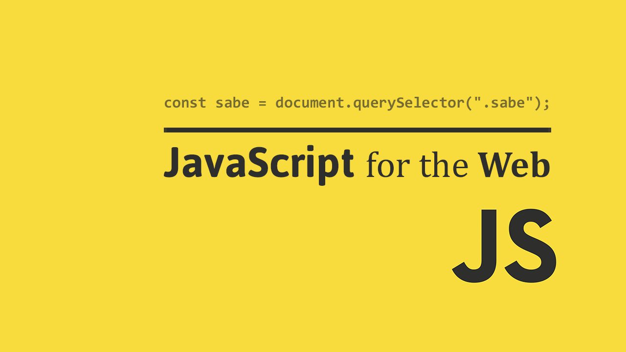 JavaScript for the Web ← Sabe.io