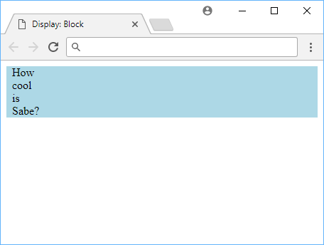 Span tags rendered as blocks.
