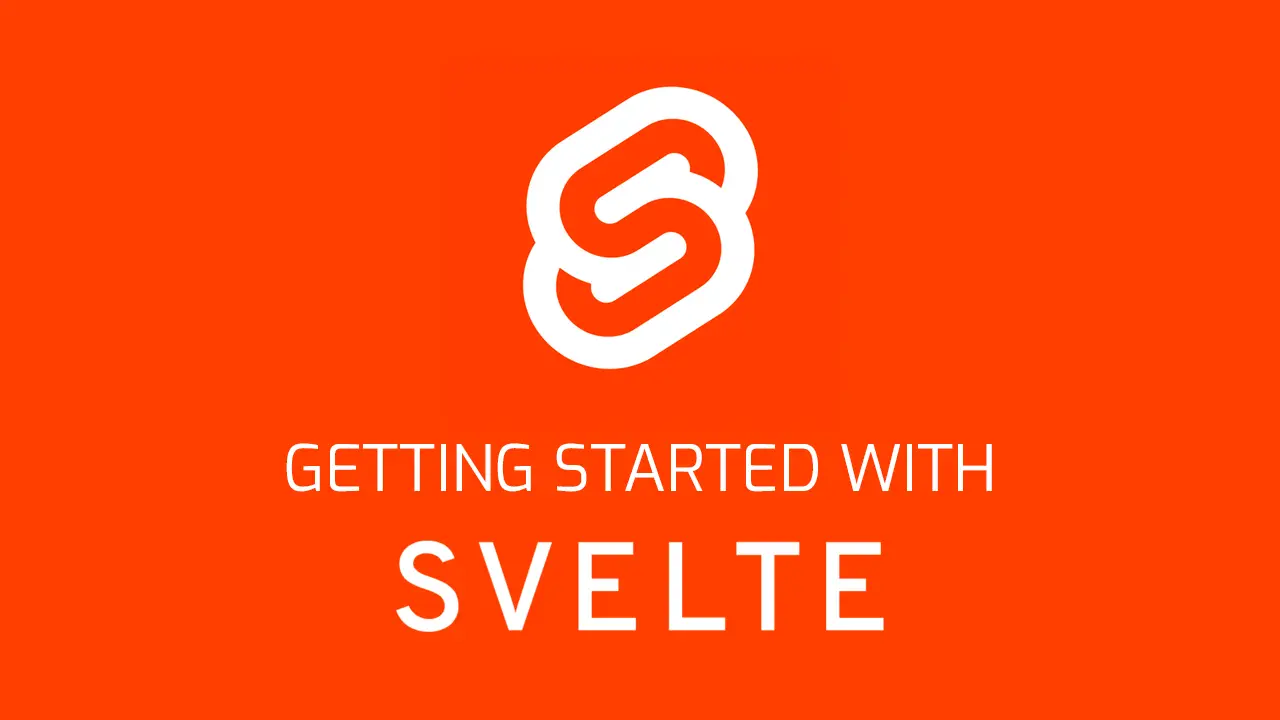 Getting Started with Svelte
