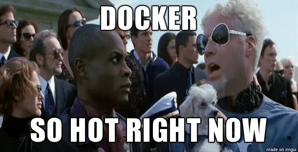 Docker's hot for a reason though!