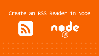 Create an RSS Reader in Node